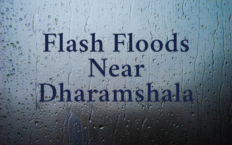 Flash Floods Near Dharamshala