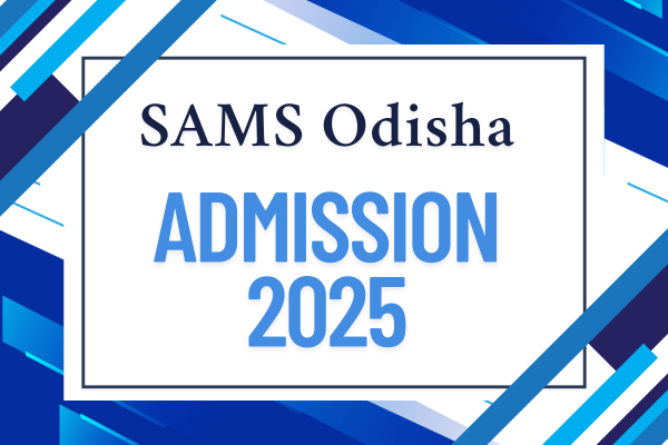 SAMS Odisha +3 Admission 2025