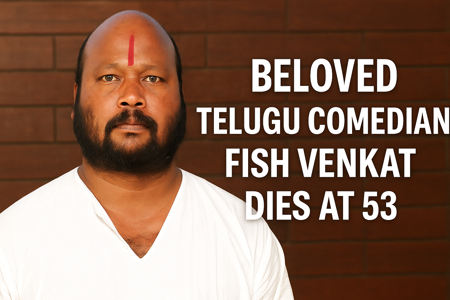 Fish Venkat dies