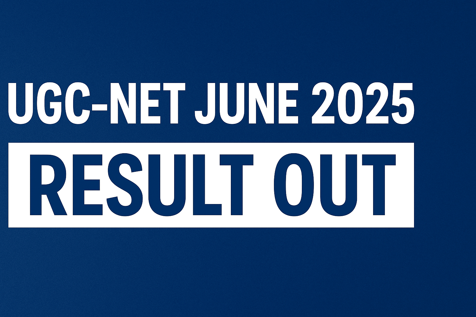 UGC-NET June 2025 Result