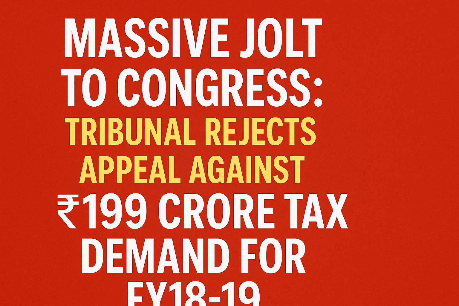 Massive Jolt to Congress