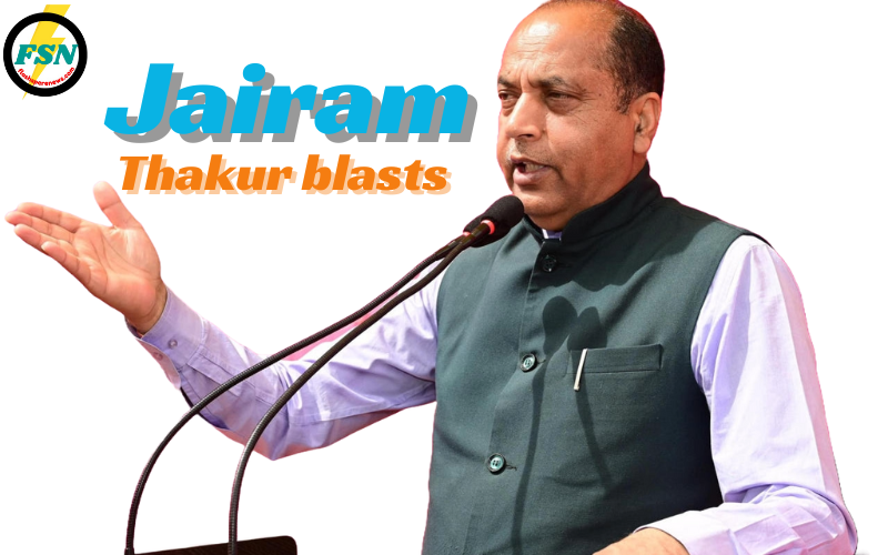 Jairam Thakur blasts 